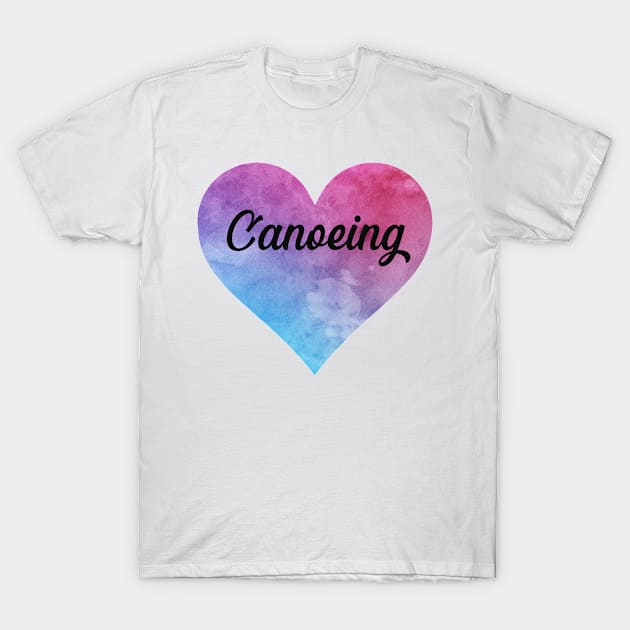 Canoeing gift for her. Girlfriend gifts. Perfect present for mother dad friend him or her T-Shirt by SerenityByAlex